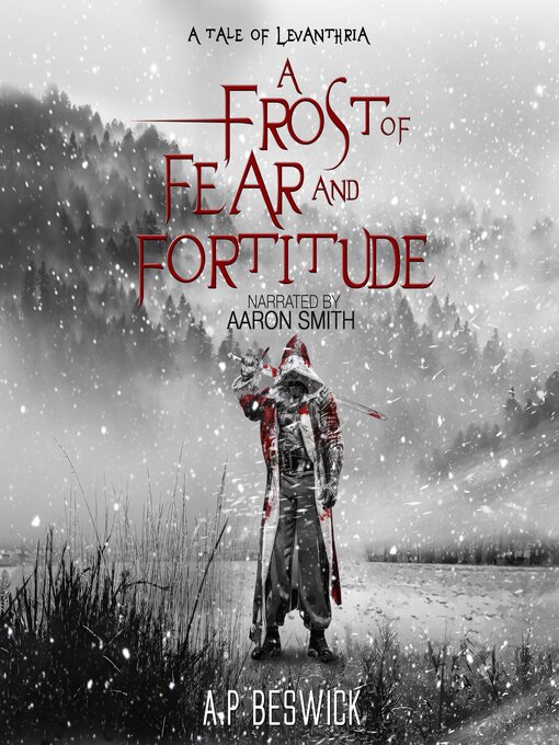 Title details for A Frost of Fear and Fortitude by A.P Beswick - Wait list
